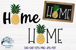 Home Pineapple SVG Wispy Willow Designs Company