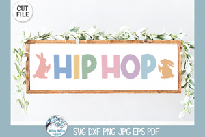 Hip Hop SVG | Funny Easter Phrase