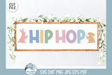 Hip Hop SVG | Funny Easter Phrase