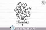 Teacher Flowers SVG | Happy Teacher's Day Design