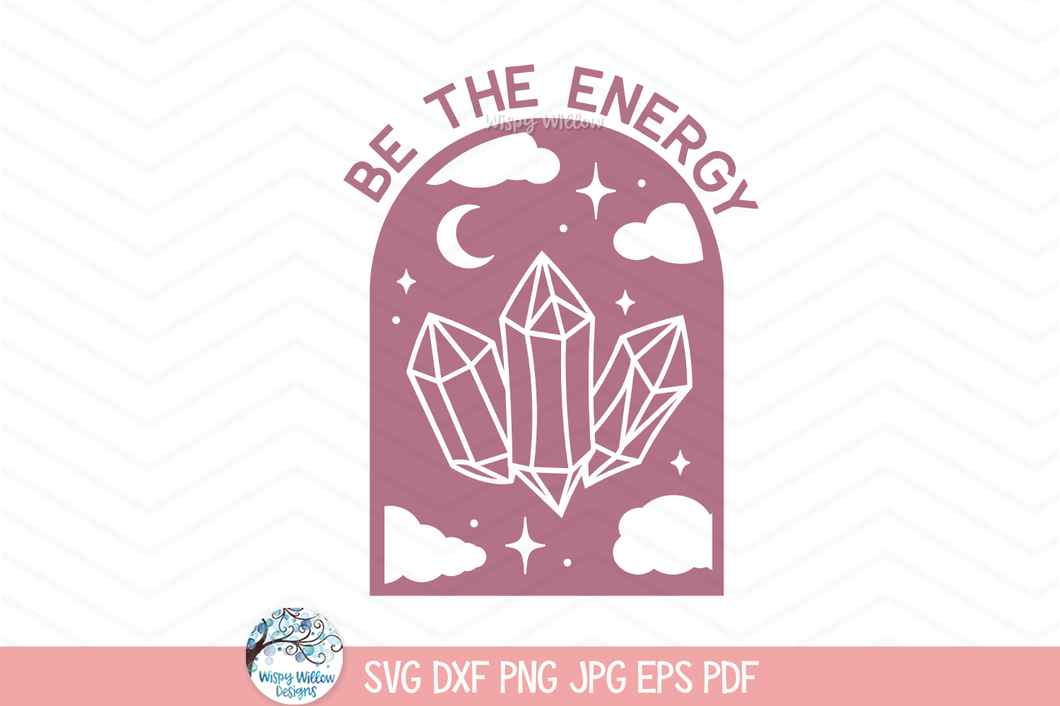 Be The Energy SVG | Inspirational Crystal Energy Design