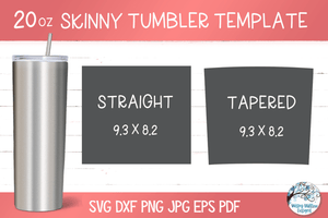 20 oz Skinny Tumbler Template SVG PNG Wispy Willow Designs Company