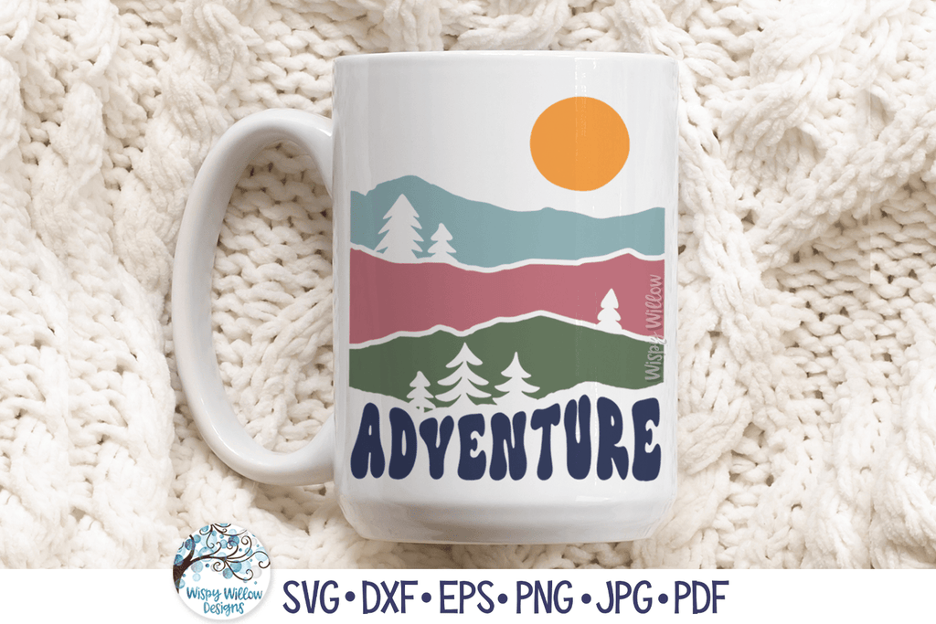 Adventure SVG | Mountains Wispy Willow Designs Company