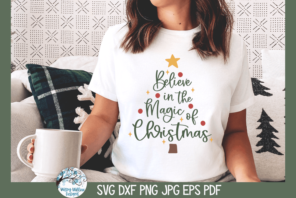 Believe In The Magic SVG | Christmas Design SVG Wispy Willow Designs Company