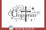 Christmas SVG with Jesus Cross Wispy Willow Designs Company