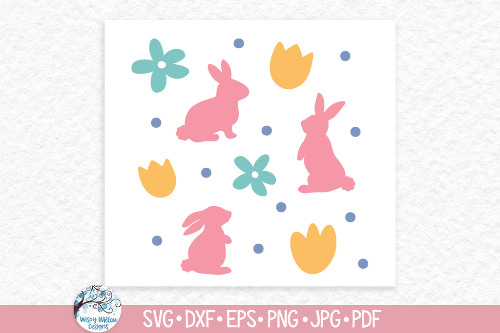 Easter Bunny SVG Pattern | Spring Rabbits and Flowers Wispy Willow Designs Company