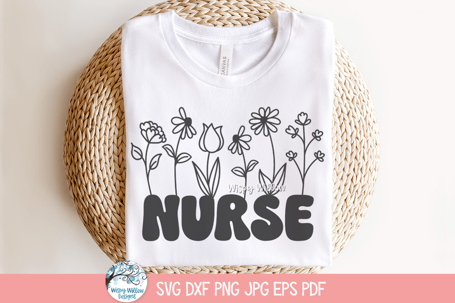 Floral Nurse SVG | Beautiful Appreciation Gift Design Wispy Willow Designs Company