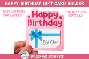 Happy Birthday Gift Card Holder SVG | Customizable Gift Art Wispy Willow Designs Company