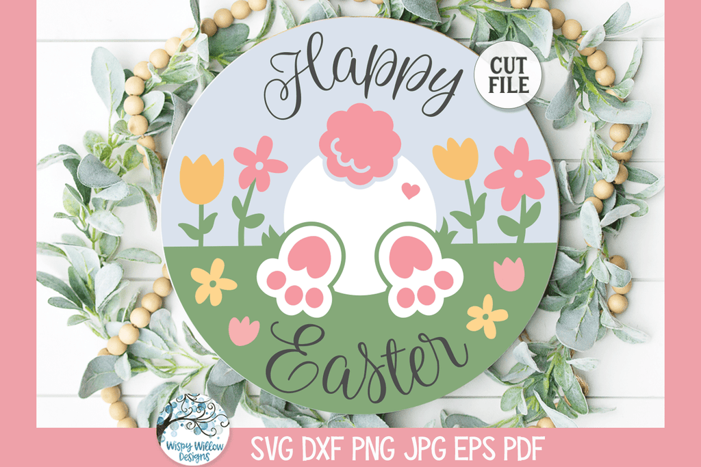 Happy Easter SVG | Round Easter Bunny Sign Wispy Willow Designs Company