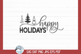Happy Holidays SVG Wispy Willow Designs Company