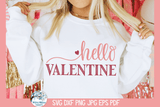 Hello Valentine SVG | Farmhouse Valentine's Day Sign Wispy Willow Designs Company