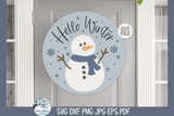 Hello Winter SVG | Round Snowman Sign Wispy Willow Designs Company