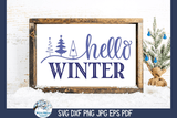 Hello Winter SVG Wispy Willow Designs Company