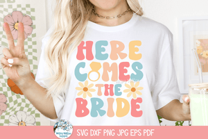 Here Comes The Bride SVG | Colorful Bridal Party Design Wispy Willow Designs Company