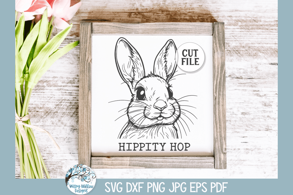 Hippity Hop SVG | Funny Easter Bunny Sign Wispy Willow Designs Company