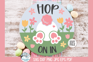 Hop On In SVG | Round Easter Bunny Sign Wispy Willow Designs Company