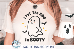 I Put The Boo in Booty SVG | Funny Halloween Ghost Wispy Willow Designs Company