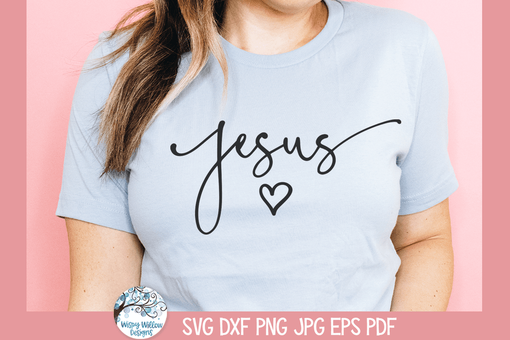 Jesus SVG | Religious Wispy Willow Designs Company
