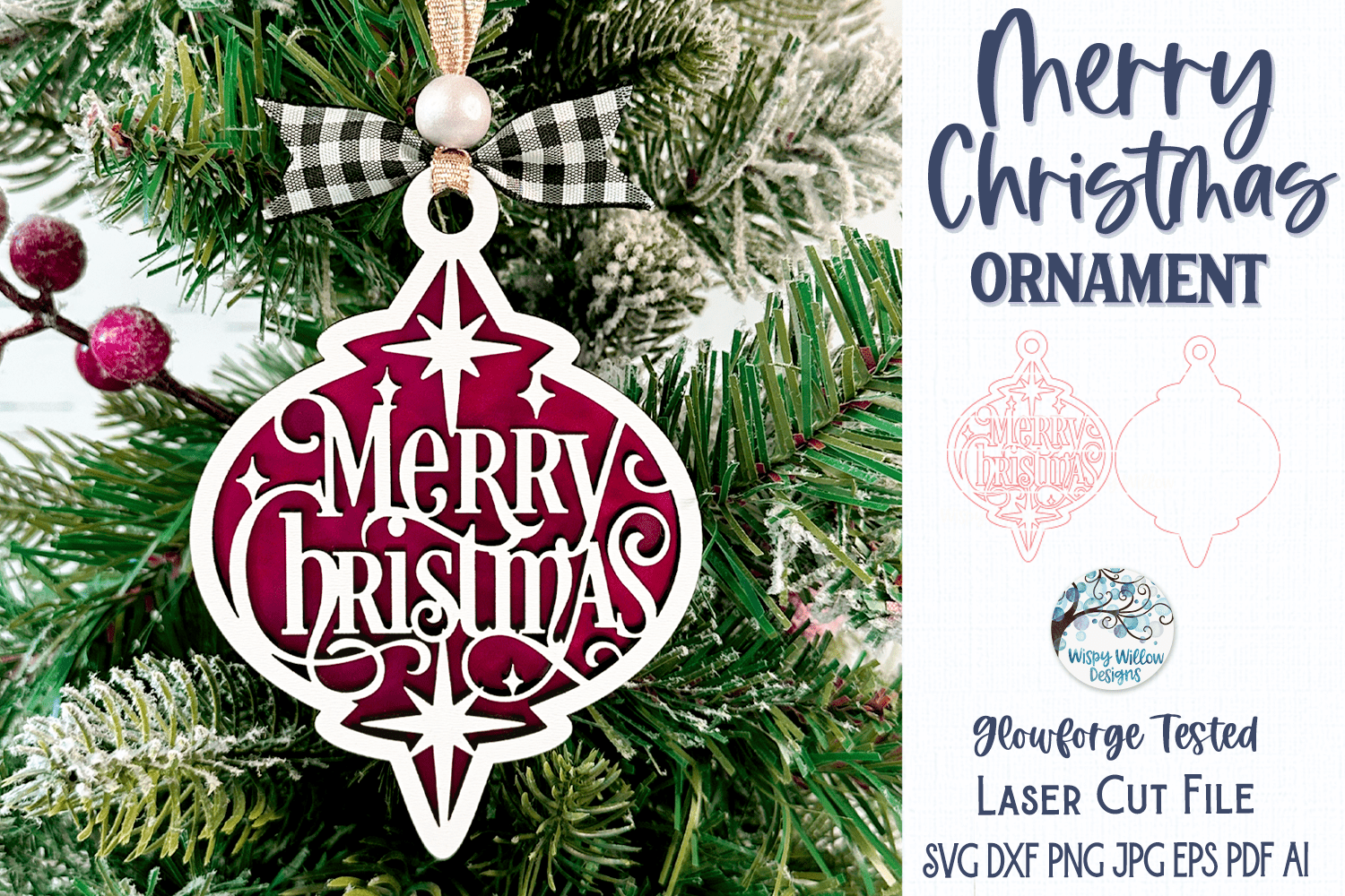 Merry Christmas Ornament for Glowforge or Laser Cutter Wispy Willow Designs Company