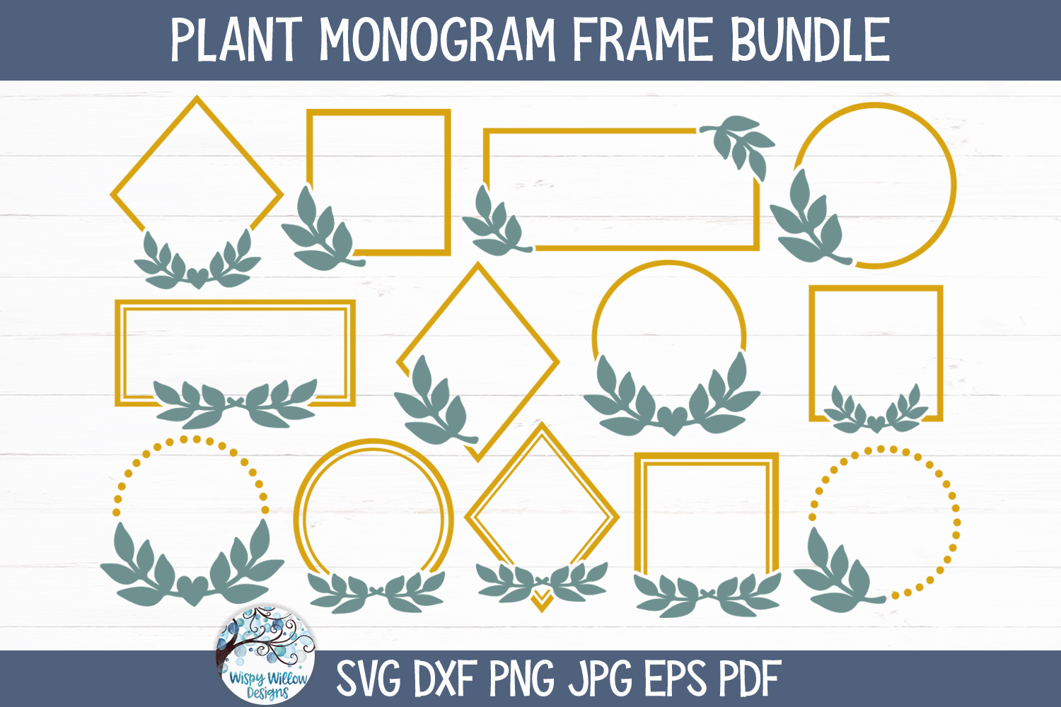 Plant Frame Monogram SVG Bundle Wispy Willow Designs Company