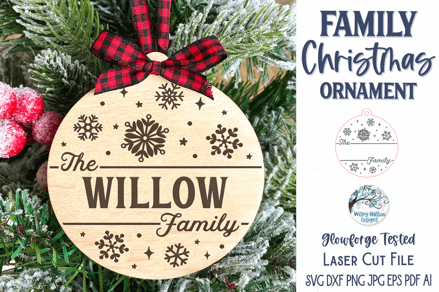 Snowflake Family Christmas Ornament for Glowforge or Laser Cutter Wispy Willow Designs Company