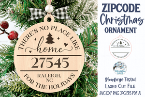 There's No Place Like Home - Zip Code Christmas Ornament for Laser Cutter Wispy Willow Designs Company