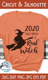 2020 Has Been A Real Witch SVG | Funny Halloween SVG Wispy Willow Designs Company