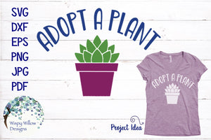 Adopt A Plant SVG Wispy Willow Designs Company