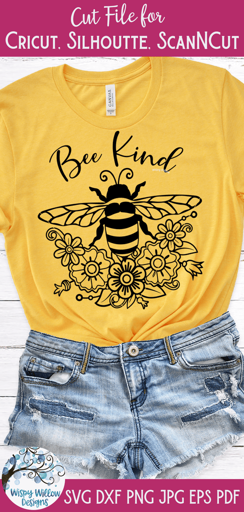 Bee Kind Flowers SVG Wispy Willow Designs Company