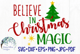 Believe In Christmas Magic Wispy Willow Designs Company