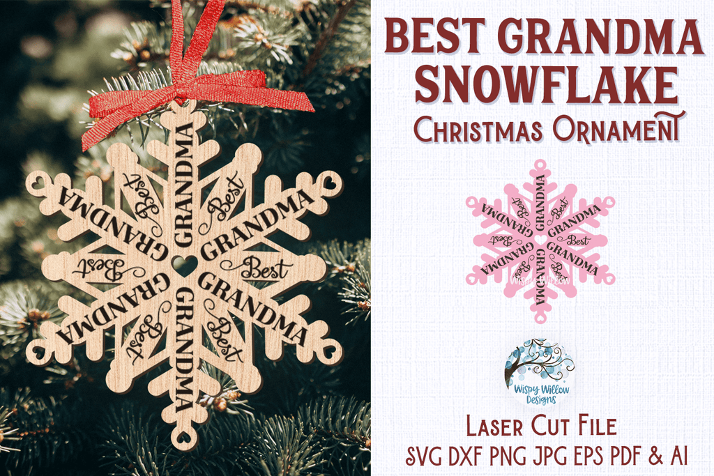 Best Grandma Snowflake Christmas Ornament for Glowforge or Laser Cutter Wispy Willow Designs Company