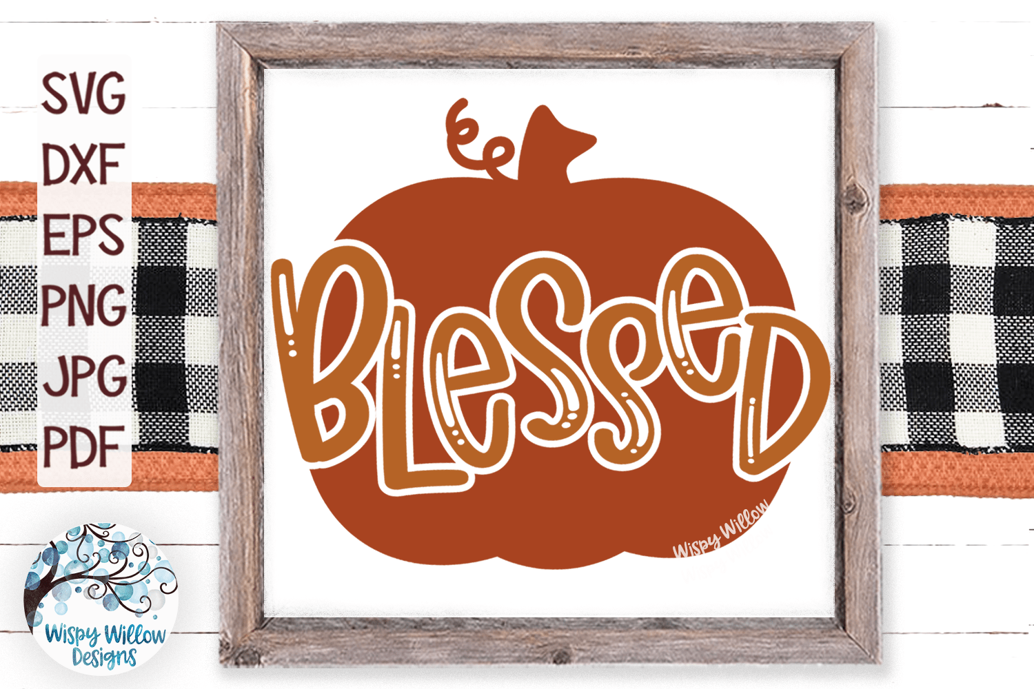 Blessed Pumpkin SVG Wispy Willow Designs Company