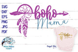 Boho Mama Dreamcatcher SVG Wispy Willow Designs Company