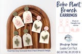 Boho Plant Branch Earring SVG for Glowforge Laser Cutter Wispy Willow Designs Company