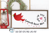Cardinals Appear When Loved Ones Are Near | Memorial SVG Wispy Willow Designs Company