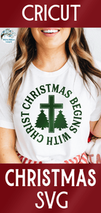 Christmas Begins With Christ SVG Wispy Willow Designs Company