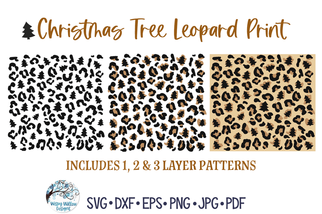 Christmas Tree Leopard Print SVG | Holiday Animal Pattern Wispy Willow Designs Company