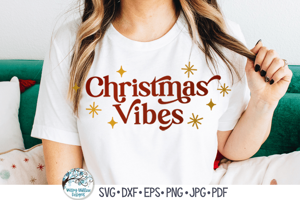 Christmas Vibes SVG | Retro Christmas SVG Wispy Willow Designs Company