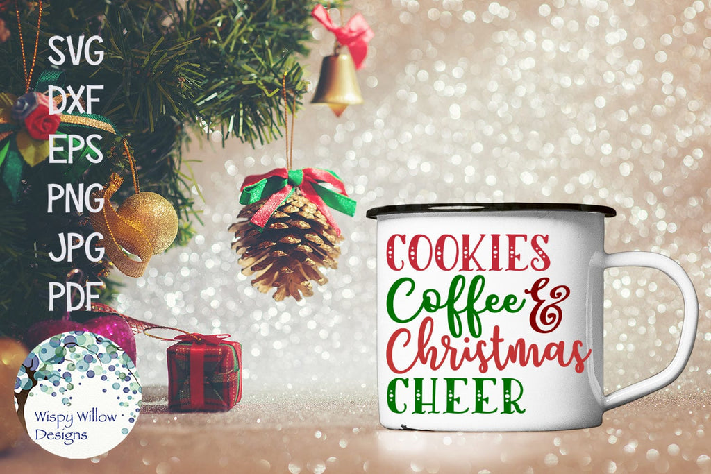 Cookies Coffee and Christmas Cheer SVG Wispy Willow Designs Company