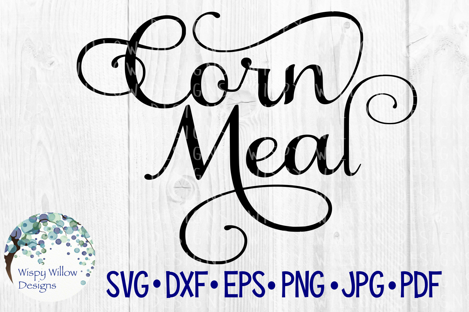 Corn Meal SVG | Kitchen Pantry Label Wispy Willow Designs Company