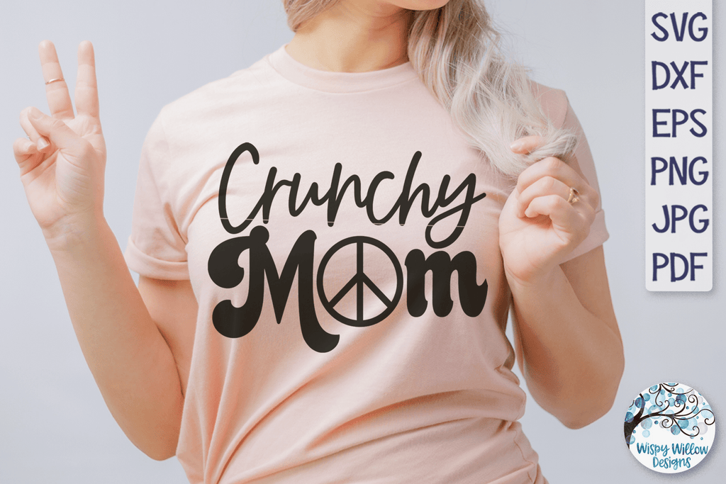 Crunchy Mom SVG Wispy Willow Designs Company