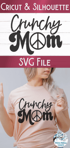 Crunchy Mom SVG Wispy Willow Designs Company