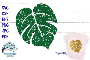 Distressed Tropical Monstera Leaf SVG Wispy Willow Designs Company
