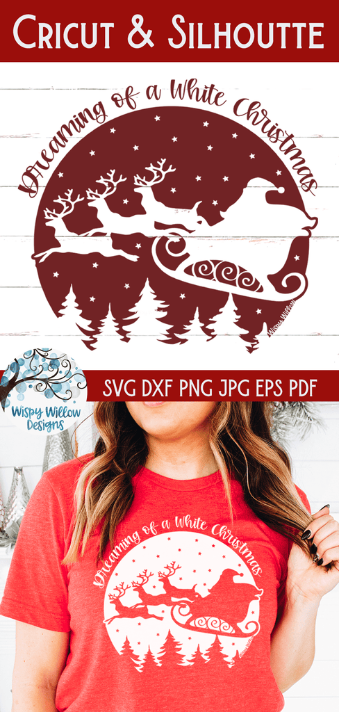 Dreaming Of A White Christmas SVG Wispy Willow Designs Company