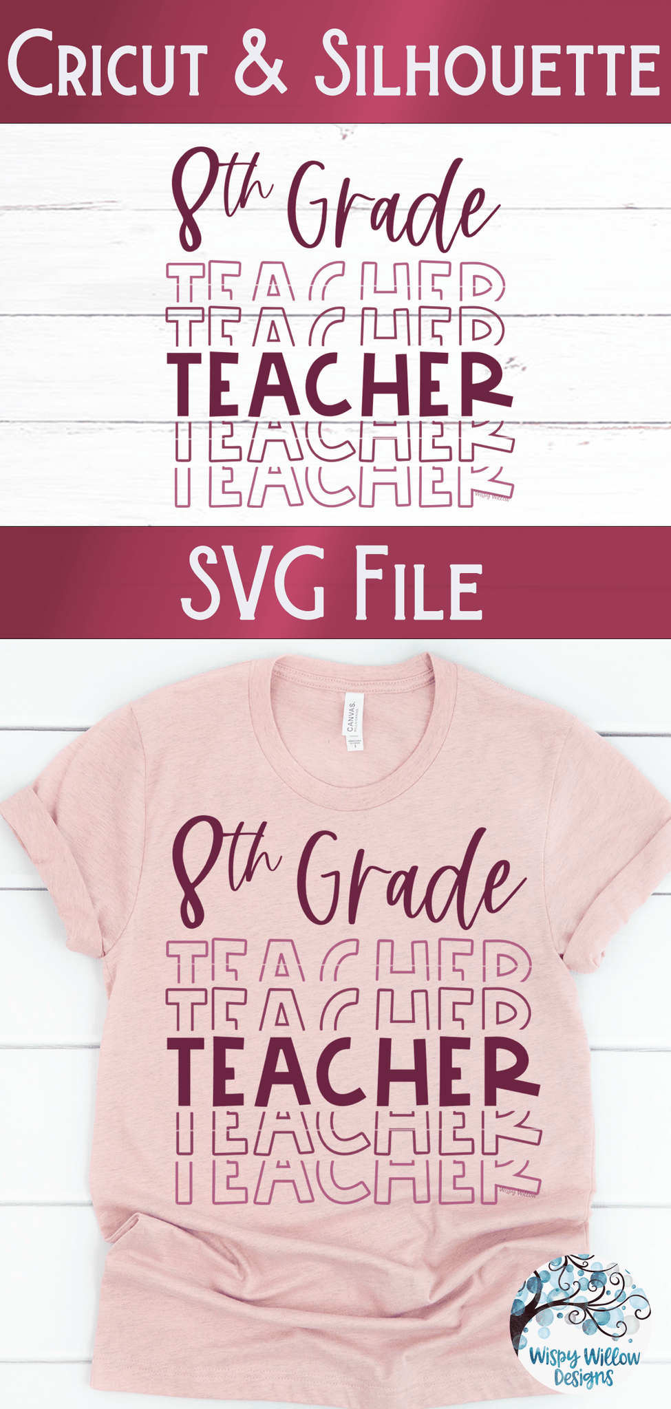 Eighth Grade Teacher SVG | Teacher Shirt SVG Wispy Willow Designs Company
