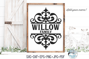 Elegant Family Name Sign SVG | Fancy Last Name Sign SVG Wispy Willow Designs Company