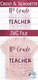 Eleventh Grade Teacher SVG | Teacher Shirt SVG Wispy Willow Designs Company
