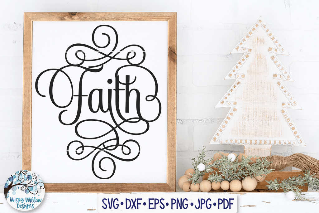 Faith SVG Wispy Willow Designs Company