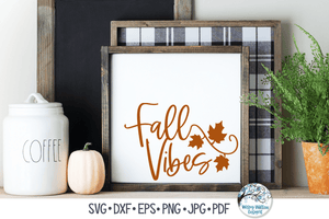 Fall Vibes SVG Wispy Willow Designs Company