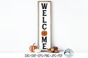 Fall Welcome Sign SVG Wispy Willow Designs Company